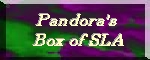 Pandora's box of sla